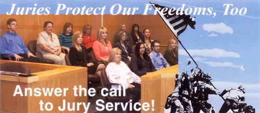 Juries Protect Our Freedoms, Too, Answer the call to Jury Services!